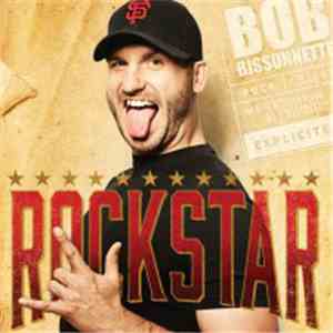 Bob Bissonnette - Rockstar download flac mp3