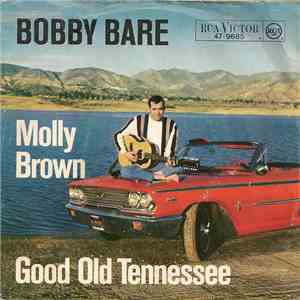 Bobby Bare - Molly Brown / Good Old Tennessee download flac mp3