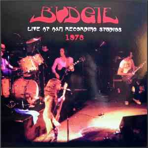 Budgie - Live At A&M Recording Studios 1978 download flac mp3