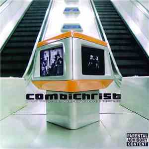Combichrist - What The Fk Is Wrong With You People? download flac mp3