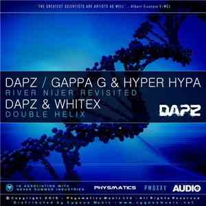 Dapz , Gappa G, Hyper Hypa & Whitex - River Nijer Revisited / Double Helix flac mp3 download
