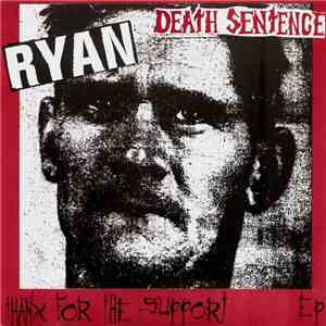 Death Sentence  - Ryan - Thanks For The Support EP download flac mp3