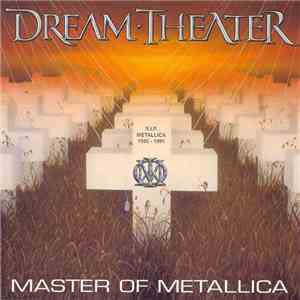 Dream Theater - Master Of Metallica download flac mp3