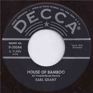 Earl Grant - House Of Bamboo / Two Loves Have I download flac mp3