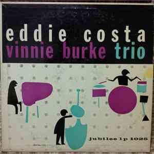 Eddie Costa - Vinnie Burke Trio - Eddie Costa - Vinnie Burke Trio download flac mp3