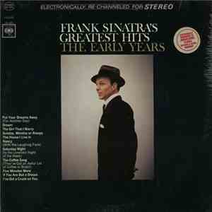 Frank Sinatra - Frank Sinatra's Greatest Hits The Early Years download flac mp3