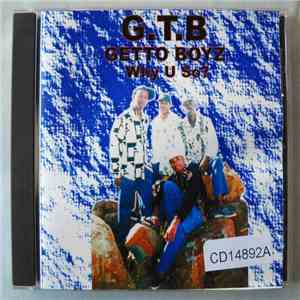 Getto Boyz - Why U So? download flac mp3