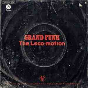 Grand Funk - The Loco-Motion download flac mp3