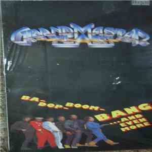 Grandmaster Flash - Ba-Dop-Boom-Bang...And Even More download flac mp3