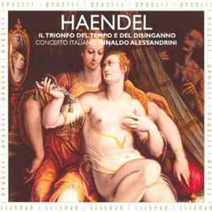 Haendel, Concerto Italiano, Rinaldo Alessandrini - Il Trionfo Del Tempo E Del Disinganno download flac mp3