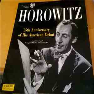Horowitz - 25th Anniversary Of His American Debut download flac mp3