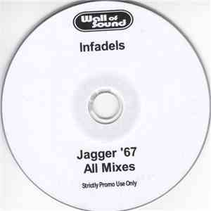 Infadels - Jagger '67 - All Mixes download flac mp3