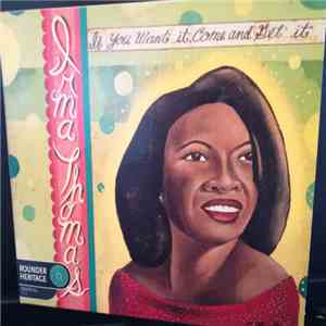 Irma Thomas - If You Want It Come And Get It download flac mp3