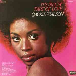 Jackie Wilson - It's All A Part Of Love download flac mp3