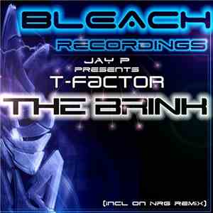 Jay P  Presents T-Factor  - The Brink download flac mp3