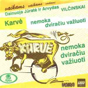 Jūratė Ir Arvydas Vilčinskai - Karvė Nemoka Dviračiu Važiuoti Arba Krokodilo Dantys 2 download flac mp3