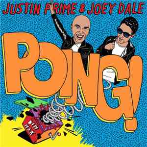 Justin Prime & Joey Dale  - Poing! download flac mp3