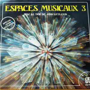 Le Trio De John Littleton - Espaces Musicaux 3 download flac mp3
