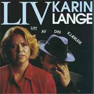 Liv Karin Lange - Litt Av Din Kjærleik download flac mp3