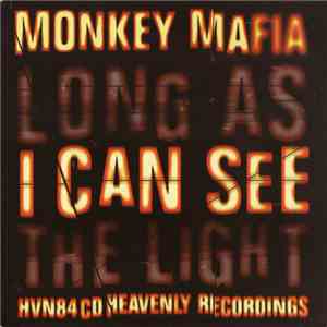 Monkey Mafia - Long As I Can See The Light download flac mp3