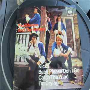 Paul Revere & The Raiders - Kicks / Baby Please Don't Go / Catch The Wind / I'm Crying download flac mp3