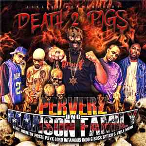 Perverz und Manson Family - Death 2 Pigs download flac mp3