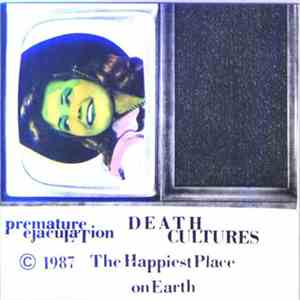 Premature Ejaculation - Death Cultures flac mp3 download