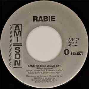 Rabie - Sans Toi (Mon Amour) download flac mp3