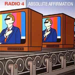 Radio 4 - Absolute Affirmation download flac mp3