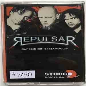 Repulsar - Gay Deer Hunter Sex Wagon download flac mp3