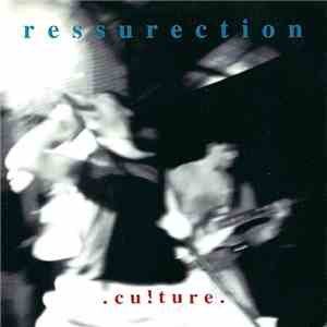 Ressurection  - Culture download flac mp3