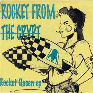 Rocket From The Crypt - Rocket Queen EP download flac mp3