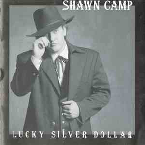 Shawn Camp - Lucky Silver Dollar download flac mp3