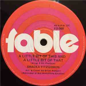 Smacka Fitzgibbon - A Little Bit Of This And A Little Bit Of That download flac mp3