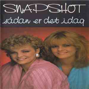 Snapshot  - Sådan Er Det Idag download flac mp3