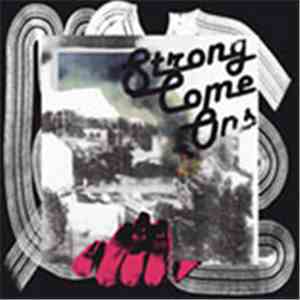 Strong Come Ons  - Strong Come Ons download flac mp3