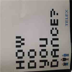 Telex - How Do You Dance? download flac mp3