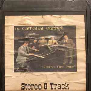 The Cathedral Quartet - Cherish That Name download flac mp3