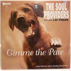 The Soul Providers Featuring Lee Fields - Gimme The Paw ...And Eleven Other Funky Favorites download flac mp3