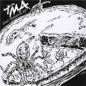 TMA  - Just Desserts download flac mp3