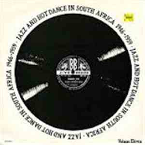 Various - Jazz And Hot Dance In South Africa 1946-1959 download flac mp3