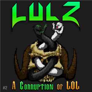 Various - Lulz: A Corruption Of LOL - II - Corruption download flac mp3