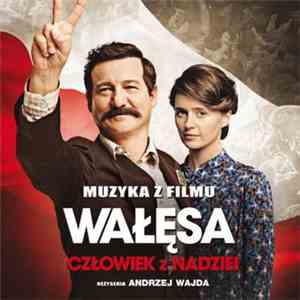 Various - Muzyka z filmu Wałęsa Człowiek z nadziei download flac mp3