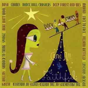 Various - O Come All Ye Faithful: Rock For Choice download flac mp3