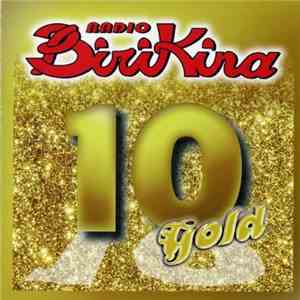 Various - Radio Birikina 10 Gold download flac mp3