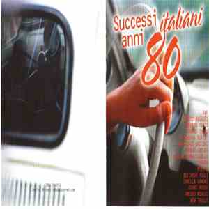 Various - Successi Italiani Anni 80 download flac mp3