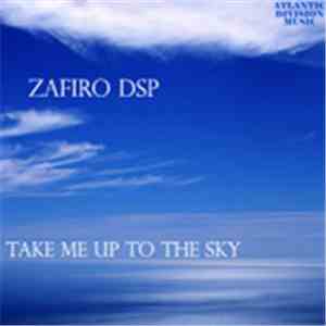 Zafiro DSP - Take me up to the sky download flac mp3
