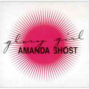Amanda Ghost - Glory Girl download flac mp3
