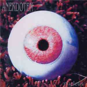 Anekdoten - Nucleus flac mp3 download