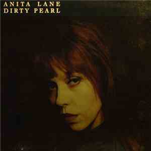 Anita Lane - Dirty Pearl download flac mp3